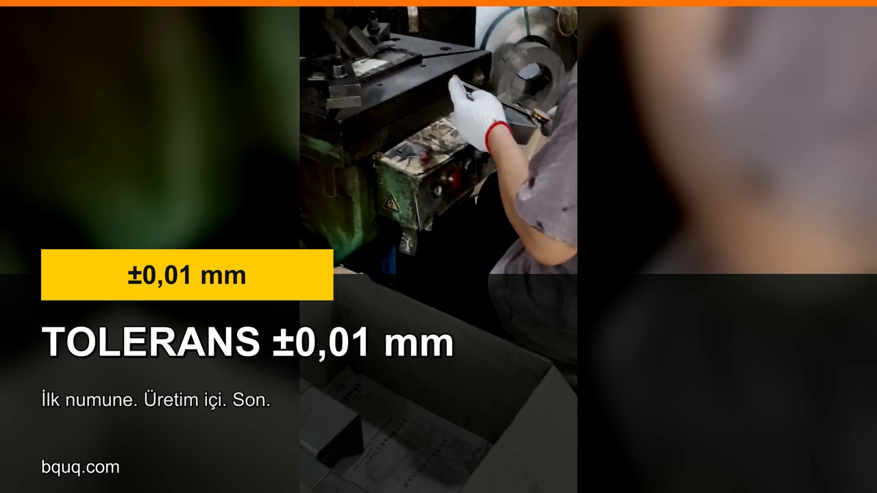 Pres Parçaları ±0,01 mm | İlk Numune, Üretim İçi, Son Muayene